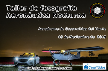 Taller de Fotografía Aeronáutica Nocturna en el Aeródromo de Casarrubios